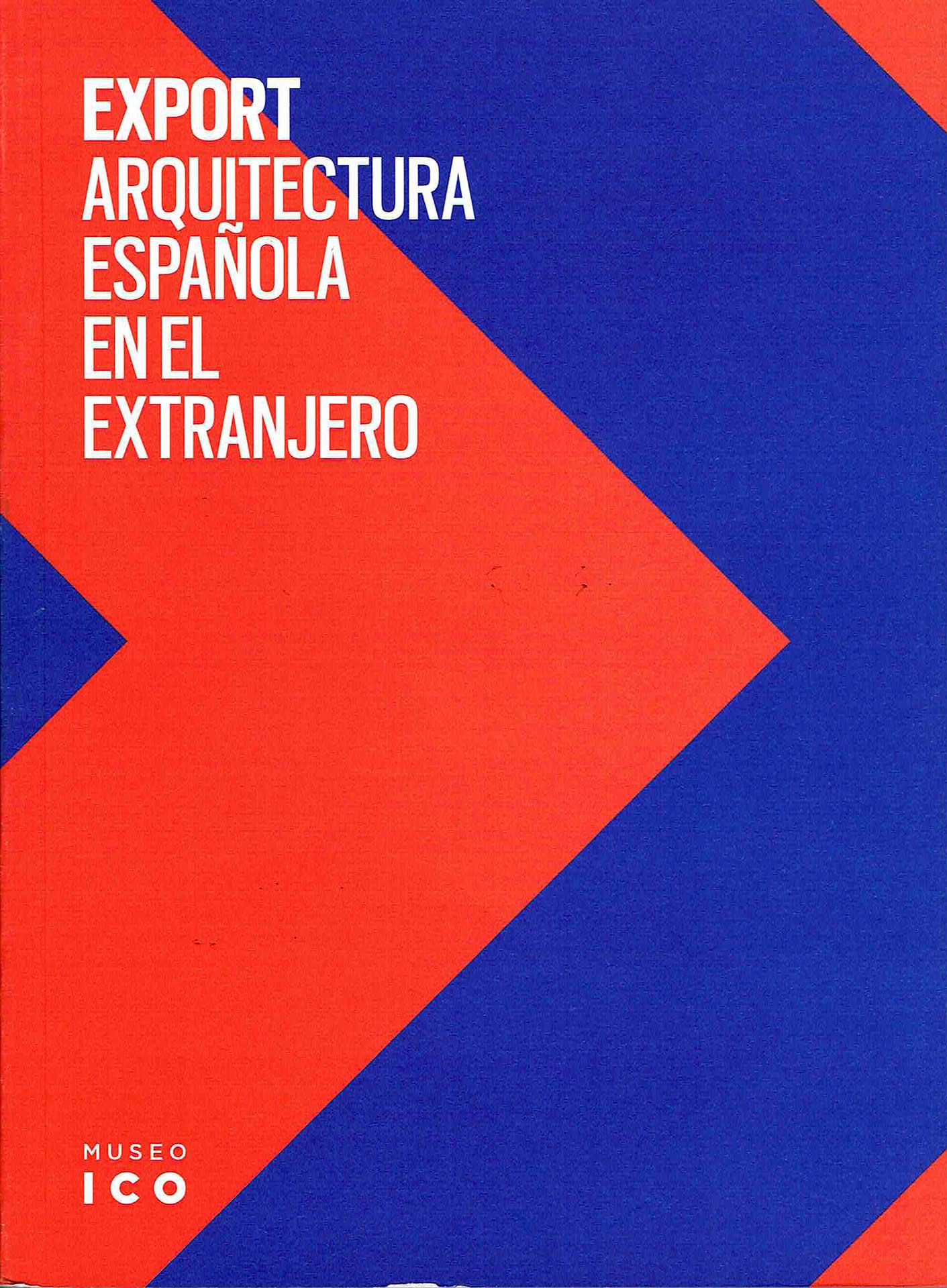 Export Arquitectura Española en el Extranjero